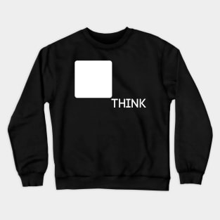 Think Outside of the Box Crewneck Sweatshirt